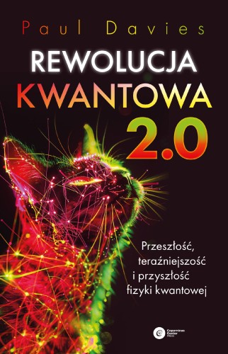 Rewolucja kwantowa 2.0. Przeszłość,...