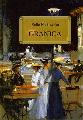 Granica. Lektura z opracowaniem, Zofia Nałkowska