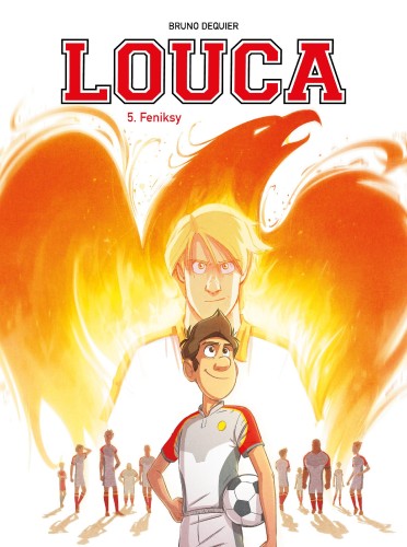 Feniksy. Louca. Tom 5, Bruno Dequier