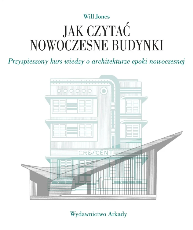 Jak czytać nowoczesne budynki. Przyspieszony...