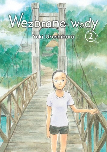 Wezbrane wody. Tom 2, Yuki Urushibara