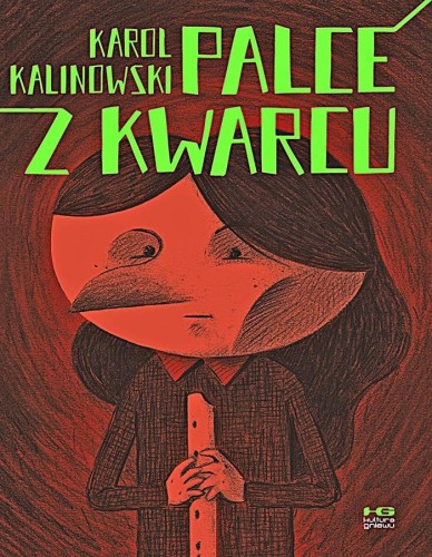 Palce z kwarcu, Karol Kalinowski