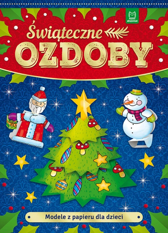 Modele z papieru dla dzieci. Świąteczne ozdoby
