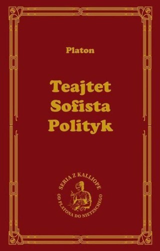 Teajtet. Sofista. Polityk, Opracowanie zbiorowe