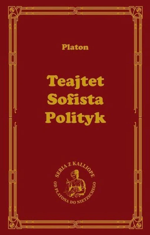 Teajtet. Sofista. Polityk, Opracowanie zbiorowe