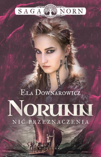 Norunn, nić przeznaczenia. Saga Norn. Tom 3