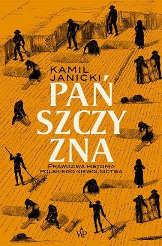 Pańszczyzna wyd. 2024, Kamil Janicki
