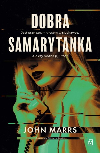 Dobra Samarytanka, John Marrs