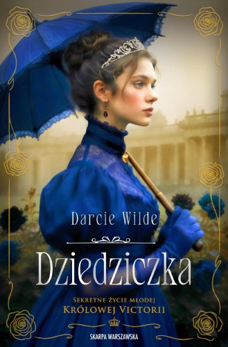 Dziedziczka, Darcie Wilde
