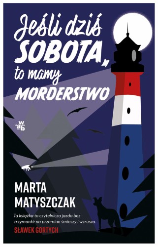 Jeśli dziś sobota, to mamy morderstwo