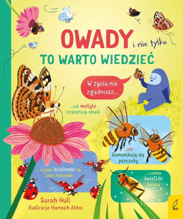Owady i nie tylko. To warto wiedzieć, Sarah Hull