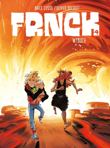 Wybuch. Frnck. Tom 4, Olivier Bocquet,Brice Cossu
