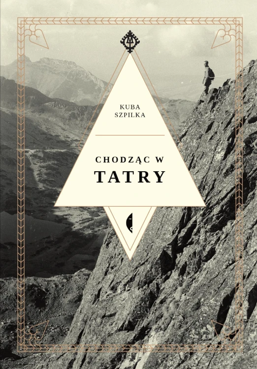 Chodząc w Tatry wyd. 2, Kuba Szpilka