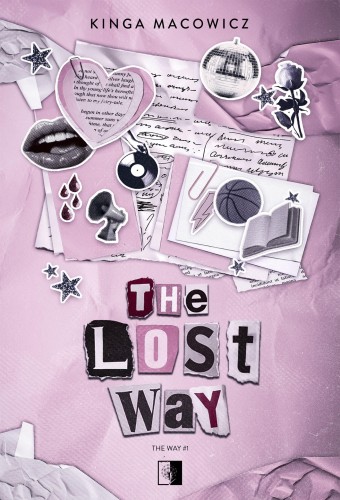 The Lost Way. The Way. Tom 1, Kinga Macowicz