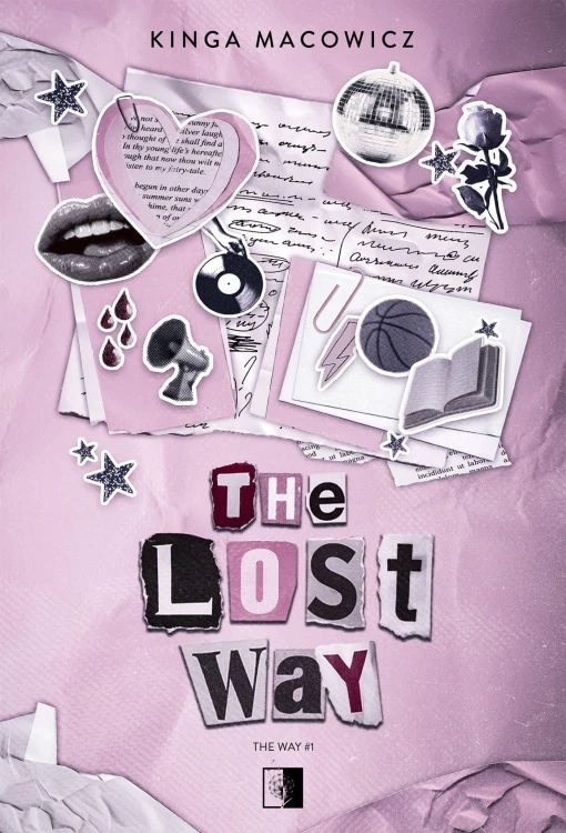 The Lost Way. The Way. Tom 1, Kinga Macowicz