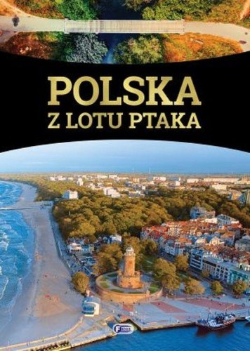 Polska z lotu ptaka, Opracowanie Zbiorowe