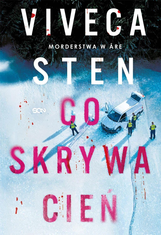 Co skrywa cień. Morderstwa w Are, Viveca Sten