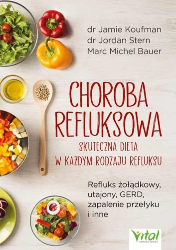 Choroba refluksowa – skuteczna dieta w każdym...