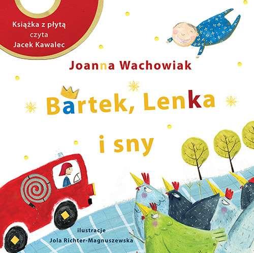Bartek lenka i sny + CD, Joanna Wachowiak