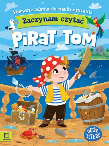 Pirat Tom. Zaczynam czytać. Duże litery....