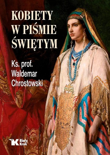 Kobiety w Piśmie Świętym wyd. 3