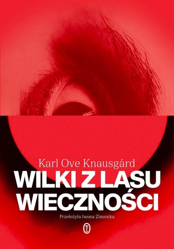 Wilki z lasu wieczności, Karl Ove Knausgård
