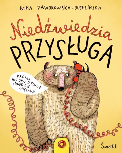 Niedźwiedzia przysługa, Nika Jaworowska-Duchlińska