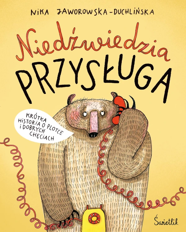 Niedźwiedzia przysługa, Nika Jaworowska-Duchlińska