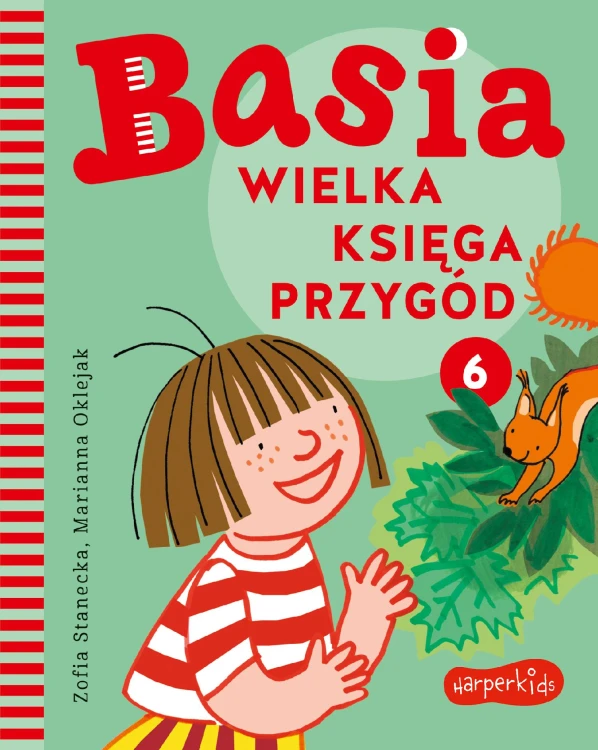 Wielka księga przygód. Basia, Zofia Stanecka