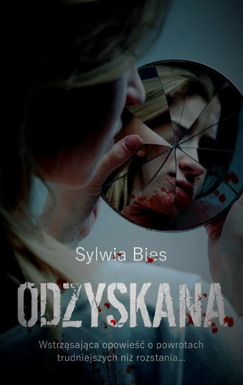 Odzyskana, Sylwia Bies