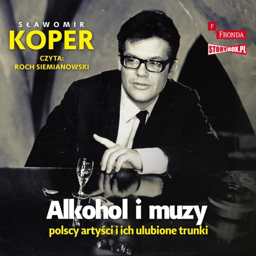 CD MP3 Alkohol i muzy. Polscy artyści i ich...