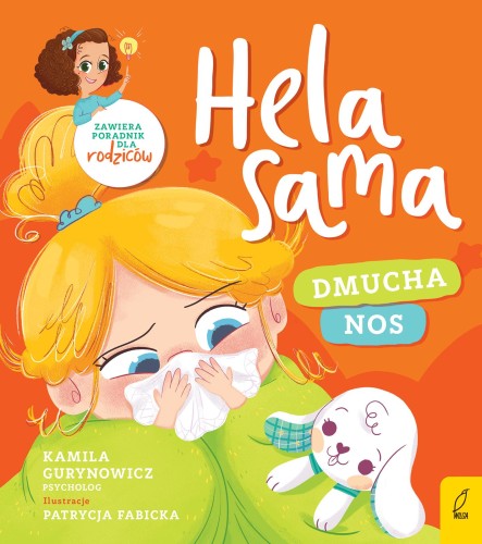 Hela sama. Dmucha nos, Kamila Gurynowicz