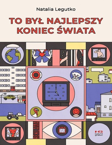 To był najlepszy koniec świata, Natalia Legutko