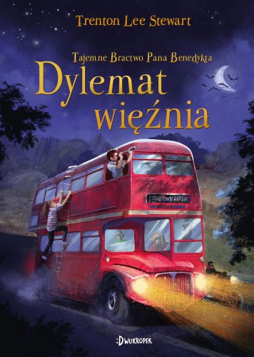 Dylemat więźnia. Tajemne bractwo Pana...