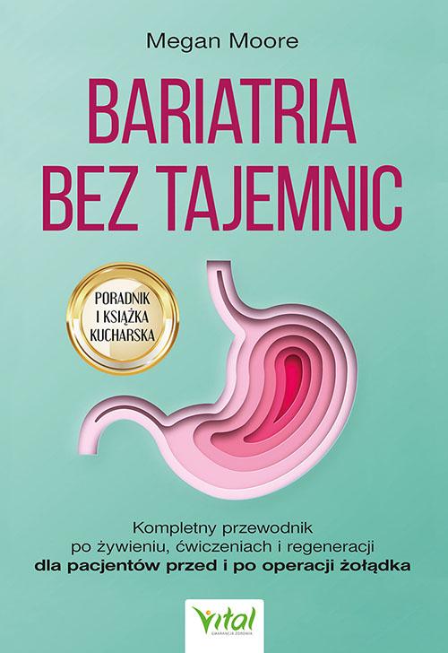 Bariatria bez tajemnic.  Kompletny przewodnik...