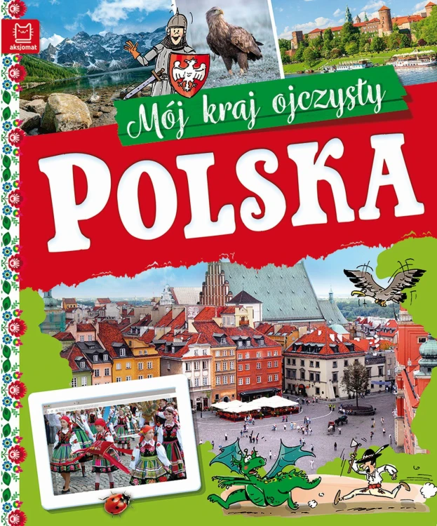 Polska. Mój kraj ojczysty, Kamil Orzeł