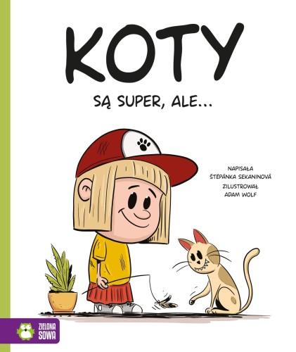Koty są super, ale…, Štěpánka Sekaninová