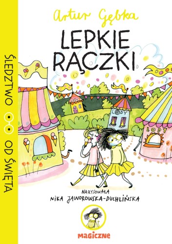 Lepkie rączki. Śledztwo od Święta, Artur Gębka