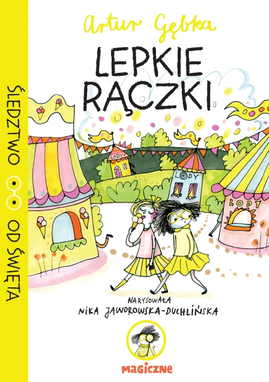 Lepkie rączki. Śledztwo od Święta, Artur Gębka