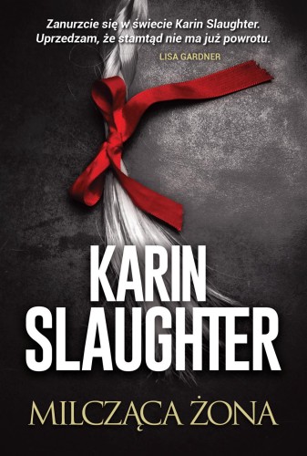 Milcząca żona, Karin Slaughter