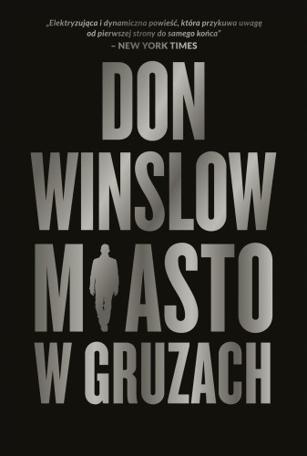 Miasto w gruzach. Danny Ryan. Tom 3, Don Winslow