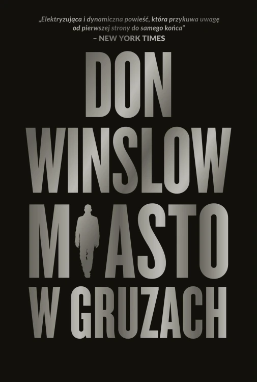 Miasto w gruzach. Danny Ryan. Tom 3, Don Winslow