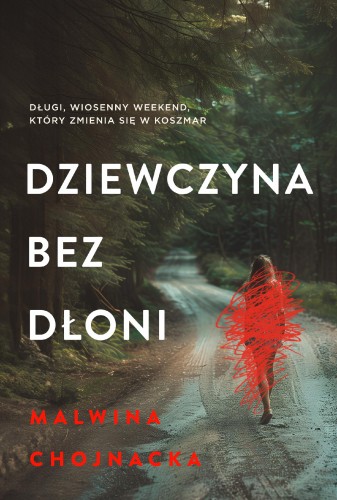 Dziewczyna bez dłoni, Malwina Chojnacka