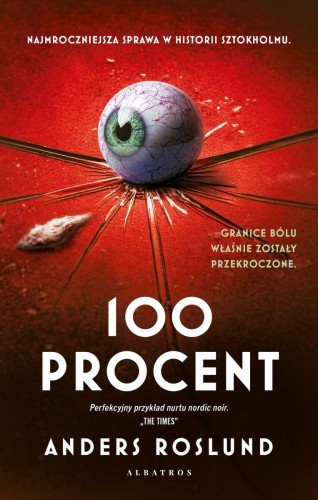 100 procent, Anders Roslund