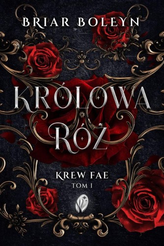 Królowa Róż. Krew Fae. Tom 1, Briar Boleyn