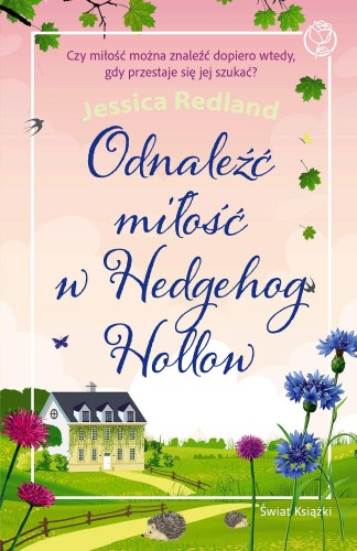 Odnaleźć miłość w Hedgehog Hollow, Jessica Redland