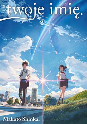 twoje imię, Makoto Shinkai