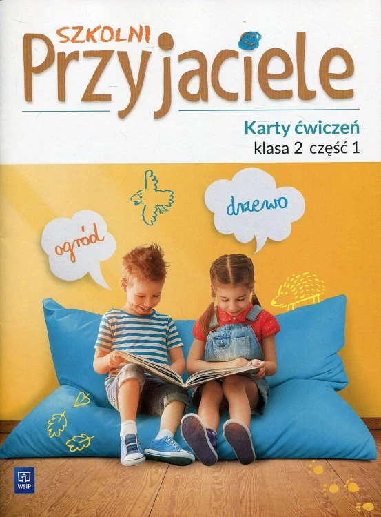 Szkolni przyjaciele karty ćwiczeń klasa 2...