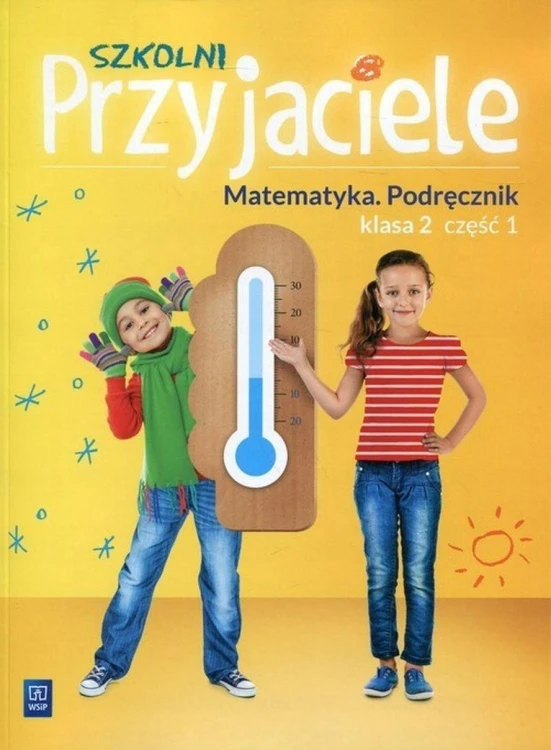 Szkolni Przyjaciele matematyka podręcznik...