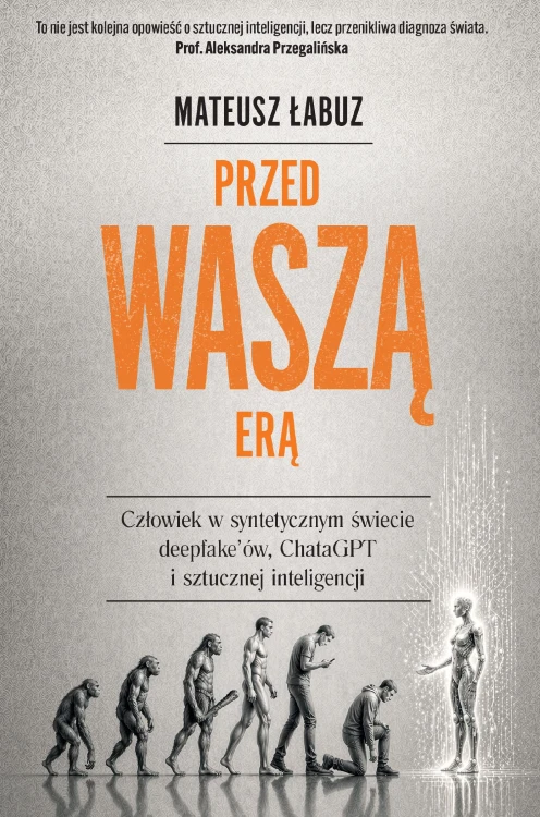 Przed waszą erą, Mateusz Łabuz